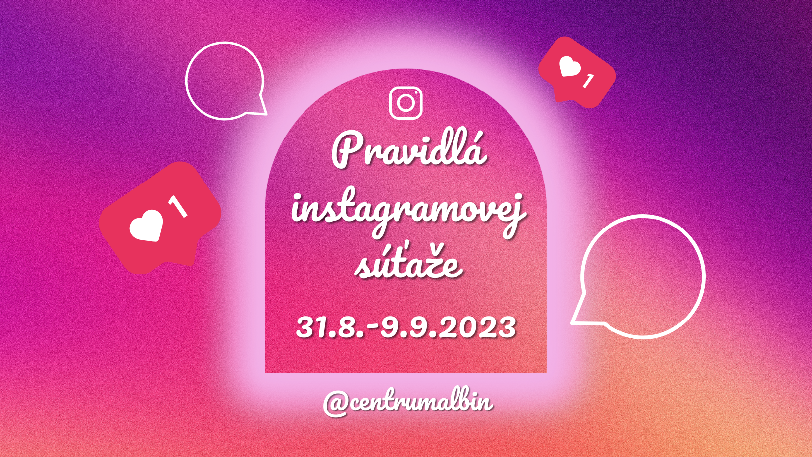 PRAVIDLÁ SÚŤAŽE NA INSTAGRAME 31.8.2023 – 9.9.2023